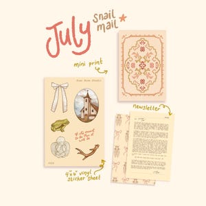 May include: A July snail mail set featuring a 4x6 inch vinyl sticker sheet with a bow, church, frog, angel, and antler, a cross-stitch pattern mini print, and a newsletter. The text includes July, snail mail, Scar Rose Studio, and if it's meant to be then it will be.