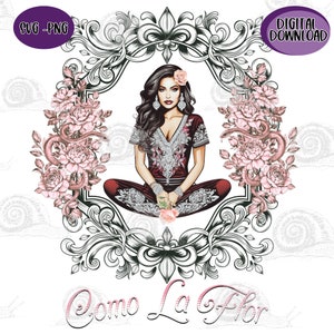 Latina SVG PNG Files Digital Download Hispanic Culture Mexican Como La Flor Typography Design Multicultural Digital Art Pride Latino 2 files
