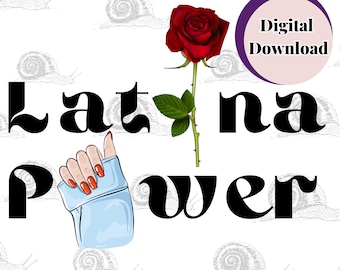 Mexican SVG, Latina Digital download PNG, Latina Power, Chicano Chicana Gender Neutral Design Spanish Quote Download White and Black