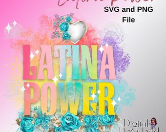 Mexican SVG Latina Digital download PNG Latina Power Chicano Chicana Pessoal Comercial Design Citação Espanhola Download Arte Hispânica