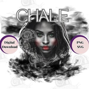 May include: Black and white digital illustration of a woman with green eyes and red lips. The woman is wearing a hooded sweatshirt and is surrounded by snails. The text "CHALE" is written in large letters above the woman's head.