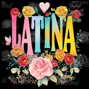 Mexican SVG Latina Digital download PNG Latina Chicano Chicana Personal Commercial Design Spanish Quote Download Hispanic Art Typography