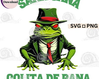 Sana Sana Colita de Rana B*tch Frog Graphic (SVG/PNG Digital Download)