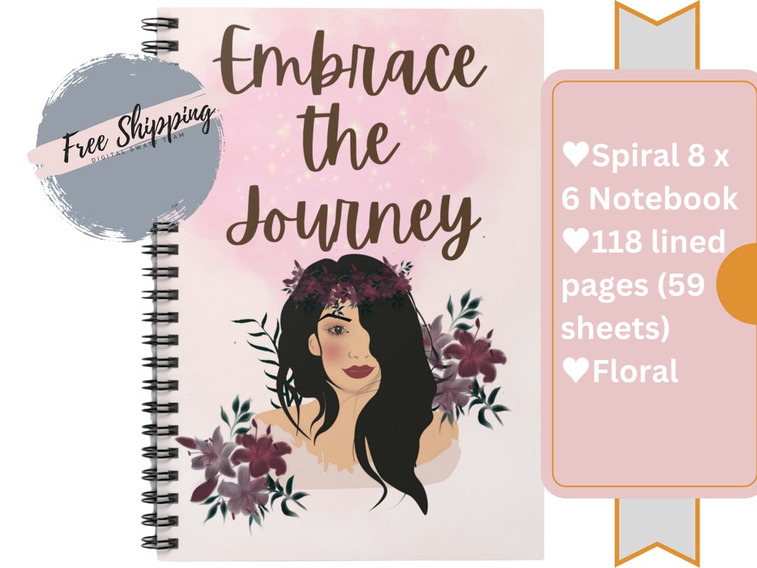 Notebook Embrace Floral Spiral Notebook, Ruled Journal, Embrace the Journey - Etsy