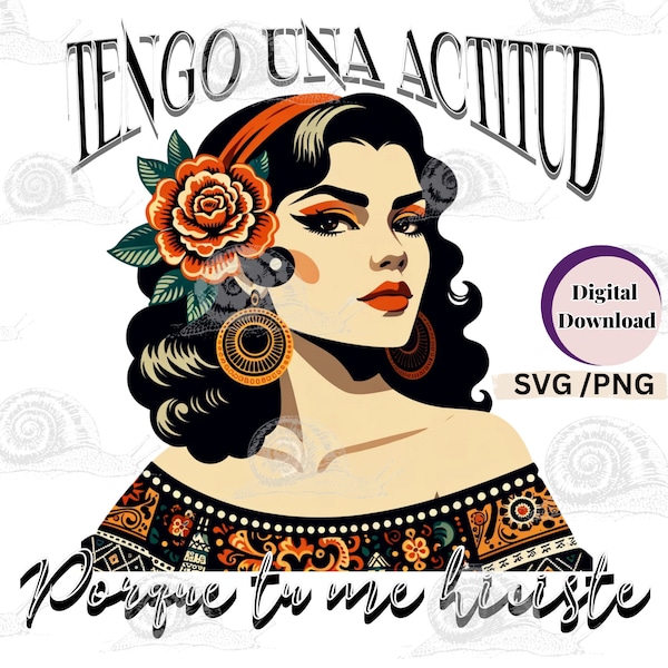 Mexican sublimation SVG PNG Latina svg, Spanish quotes Mexicana t-shirt  mugs bags product design Funny saying mexican downloads Latina art