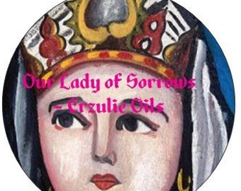 Our Lady of Sorrows - Erzulie - Occult - Wicca - Hoodoo - Voodoo - Witchcraft - Magic - Anointing