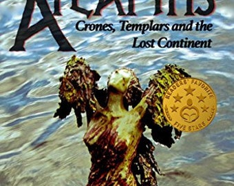 Echoes of Atlantis Crones Templars and the Lost Continent