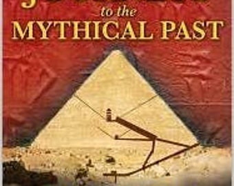 Journeys to the Mythical Past Zecharia Sitchin