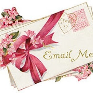 May include: A stack of vintage envelopes tied with a pink ribbon and decorated with pink flowers. The top envelope has a pink heart stamp and the text "Email Me".