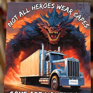Personalized Truck Driver &quot;Heroes&quot; Aluminum Sign –  Trucker Gift, Trucker Love, Truck Driver Hero Gift; Custom Trucker; Trucker Dad Gift