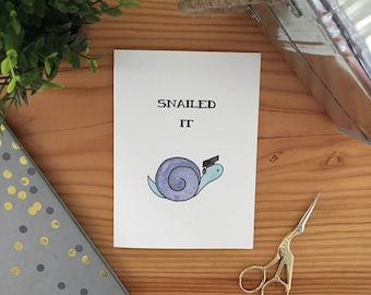 SNAIL CARD // congratulations card, graduation card, nailed it, funny graduation card, well done card, pun card, punny, snail, snail mail