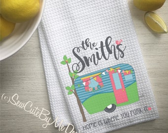 Personalized Happy Camper Kitchen Towels -Waffle Weave Towel - Camping Gift - Camper - Vacation - Home is Where You Park It