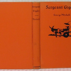 Sergeant Giggles by George Mitchell - 1929 RARE in Dust Jacket comics humor