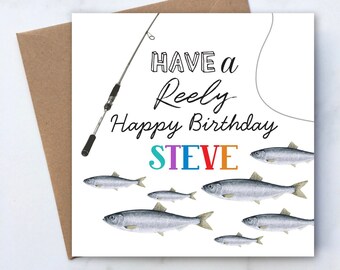 Fishing Birthday Card, Personalised Fishing Card, A Reely Happy Birthday, Fishing Rod Card