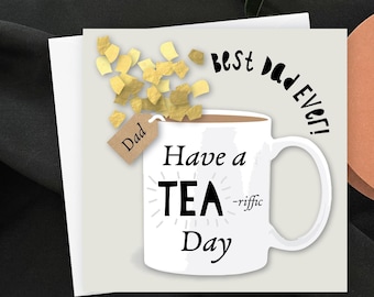 Best Dad Ever Tea Cup Birthday Card, Tea-Riffic keepsake Gift