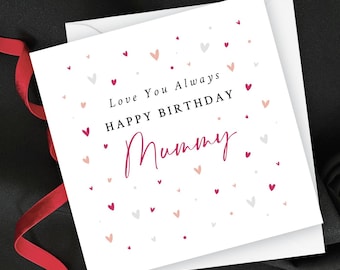 Elegant Mum Birthday Card, Love You Always Mummy Card, Delicate Heart Birthday Card for Her