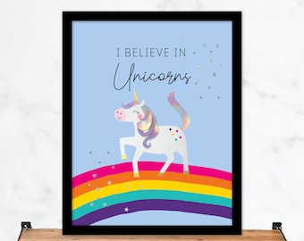 I Believe in Unicorns Print, Unicorn Print for Child's Room, Unicorn Picture, Unicorn Poster