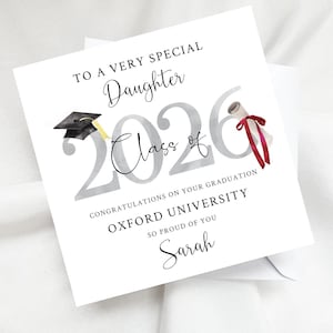 May include: A square graduation greeting card featuring the text TO A VERY SPECIAL Daughter Class of 2026, CONGRATULATIONS ON YOUR GRADUATION, OXFORD UNIVERSITY, SO PROUD OF YOU, and Sarah. Includes a black mortarboard and a diploma with a red ribbon.