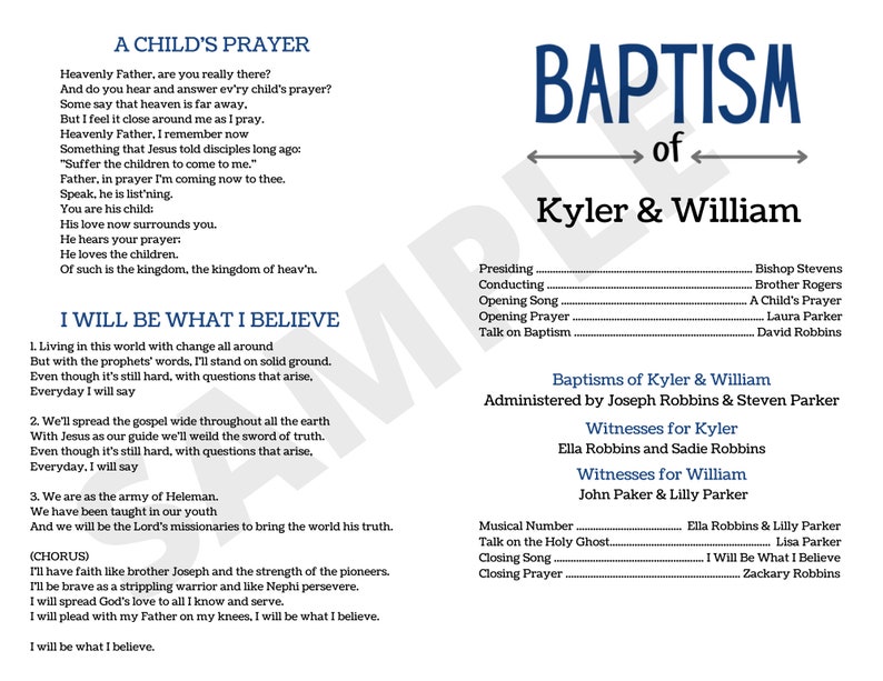 May include: A printed baptism program with the words "Baptism of Kyler & William" in navy blue. The program includes the text of "A Child's Prayer" and "I Will Be What I Believe", along with the names of the presiding officials and witnesses.