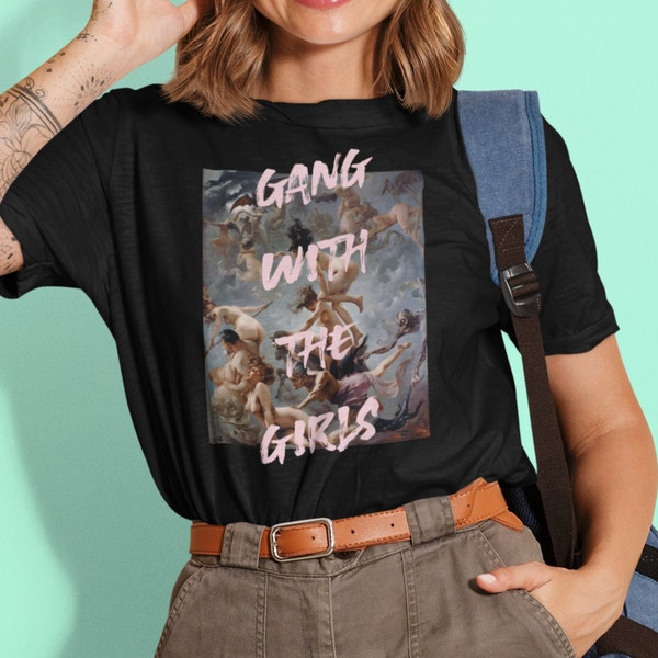 Girl gang, aesthetic tee, feminist, unisex tshirt, feminism gift, high quality, indie gift, gift for her, women gift, classic art t-shirt,