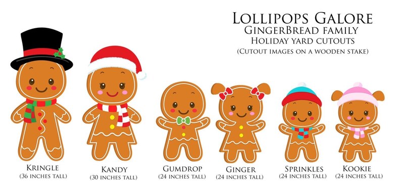 May include: Gingerbread family holiday yard cutouts. The image features six gingerbread characters with different accessories. Kringle is 36 inches tall, Kandy is 30 inches tall, and Gumdrop, Ginger, Sprinkles, and Kookie are each 24 inches tall. The text "Lollipops Galore" is at the top.