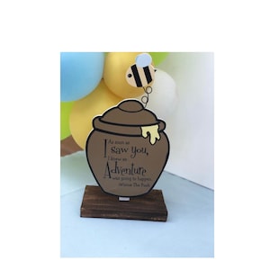 11 1/2 inches tall by 6 1/2 inches wide vintage  Winnie the Pooh quote hunny pot party prop cut out decoration for party prop decoration