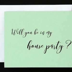Will You Be In My House Party - Mint Green Wedding - Southern Wedding - Mint Julep Cards - Bridal Party Invites - Wedding Party Ask Card