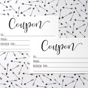 May include: Two white coupons with the word "Coupon" in elegant black script. Each coupon has lines for "To:", "From:", and "Redeem For:" against a background of black arrows on white.