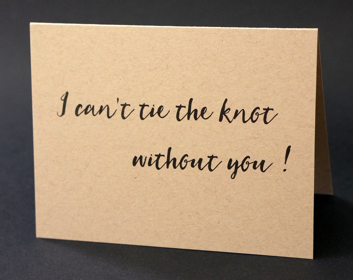 i couldnt tie the knot without you