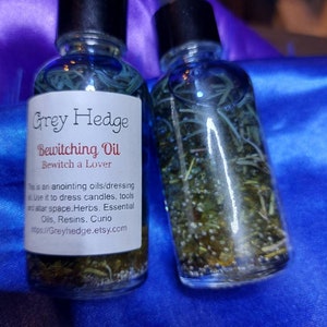 Bewitching oil
