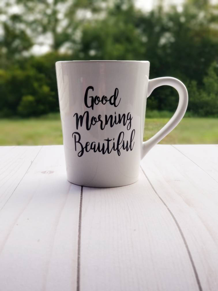 Good Morning Beautiful Mug gift for her anniversary gift Etsy