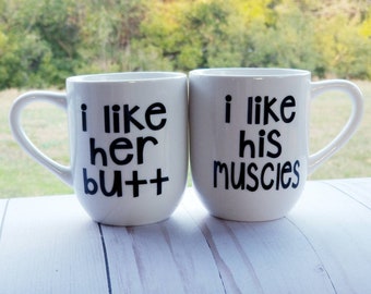 His and her mugs, I like her butt and I like his muscles coffee mugs, anniversary gift, wedding gift, Christmas gift, gift for couple, mugs