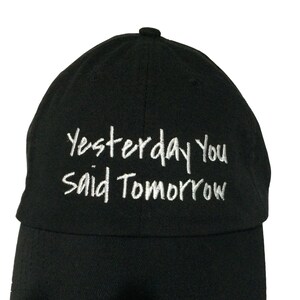 Yesterday You Said Tomorrow - Polo Style Ball Cap (Black with White Stitching)