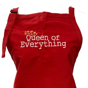Queen  of Everything with crown (Adult Apron) Available in Colors too.