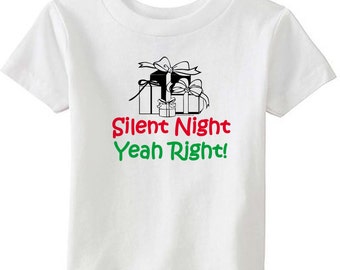 Kids T-shirt Silent Night Yeah Right!