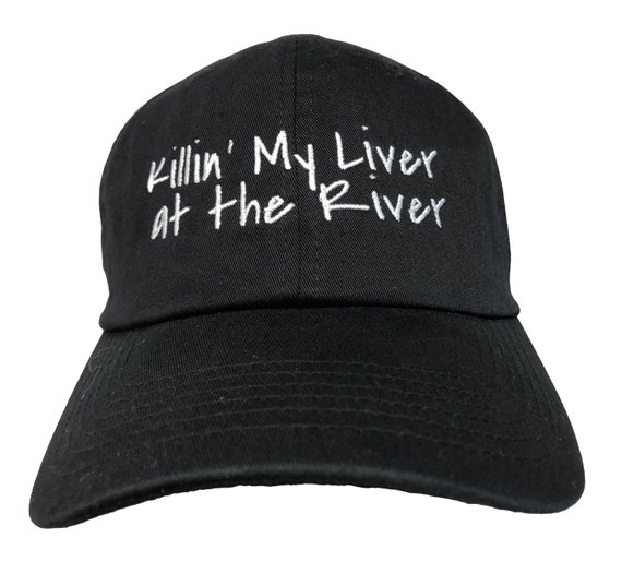 Killin' My Liver At the River - Polo Style Ball Cap (Various Colors with White Stitching)
