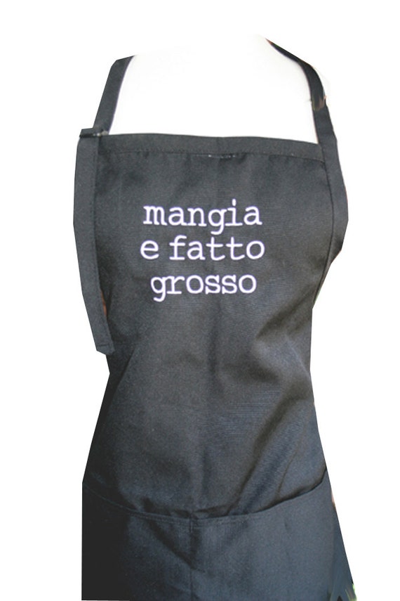 Mangia e fatto grosso -  (Adult Apron)