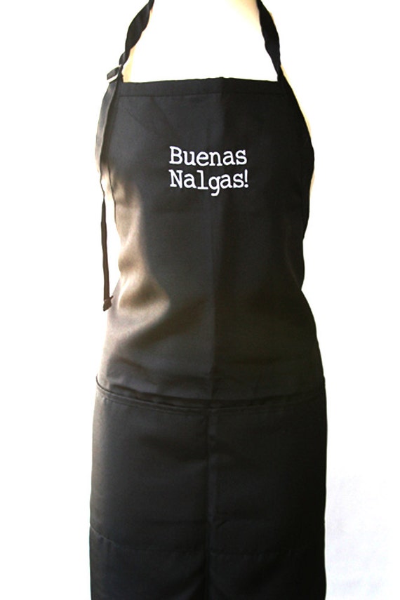 Buenas Nalgas  (Embroidered Adult Apron) In various colors