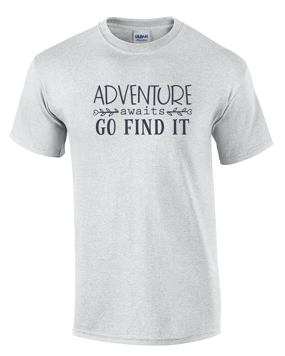 Adventure Awaits Go Find It - Mens T-Shirt (Ash Gray or White)