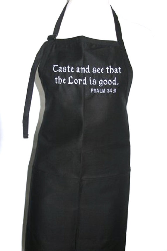 Taste and see that the Lord is good (Adult Apron)