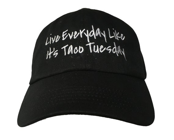 Live Everyday Like It's Taco Tuesday - Polo Style Ball Cap (Black with White Stitching)