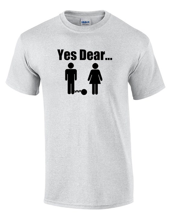 Yes Dear... (with Ball & Chain graphics)