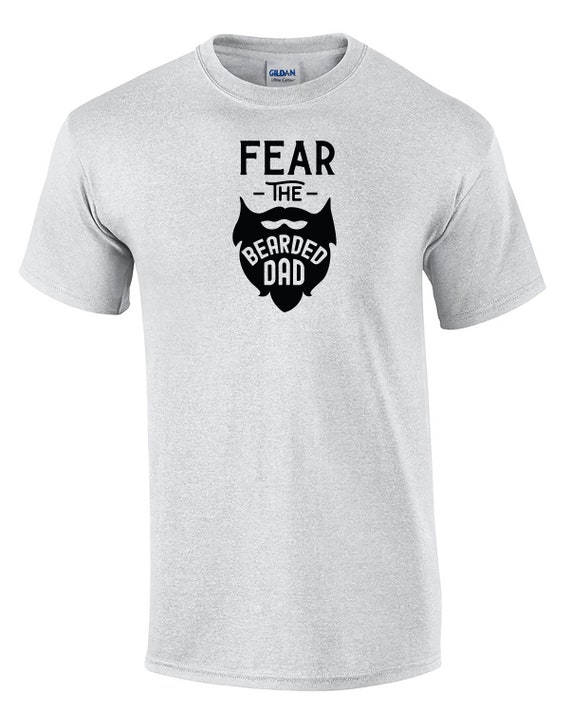 Fear The Bearded Dad (Mens T-Shirt)