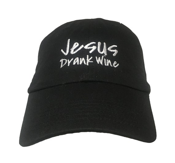 Jesus Drank Wine (Polo Style Ball Cap - Black with White Stitching