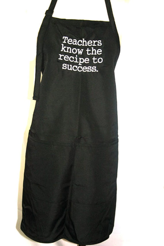 Teachers know the recipe to success (Adult Apron)