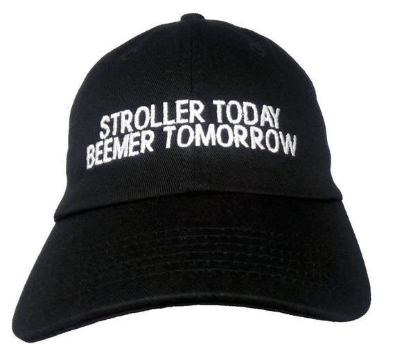 Stroller Today Beemer Tomorrow  (Youth Dad Cap Polo Style Ball Cap - Black with White Stitching)