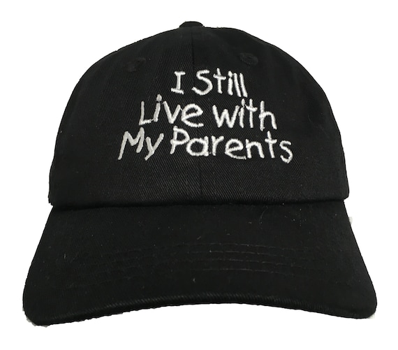 I Still Live With My Parents (Polo Style INFANT Ball Cap in various colors)