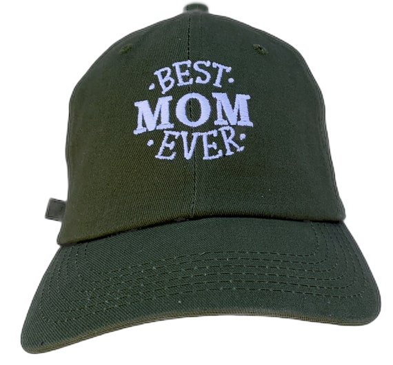 Best Mom Ever (Polo Style Adjustable Ball Various Colors with White Stitching)