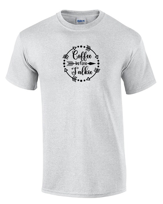 Coffee Before Talkie (Mens T-Shirt)