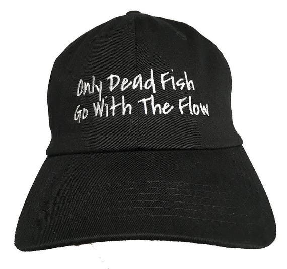 Only Dead Fish Go With The Flow  (Polo Style Ball Black with White Stitching)